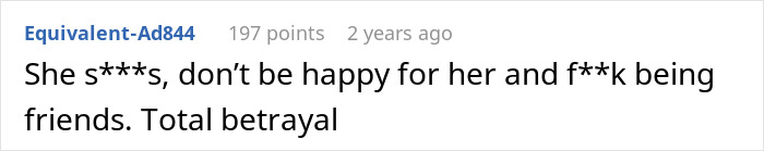 Comment discussing betrayal after man learns fianc&eacute;e is in love with her friend, calling it total betrayal.