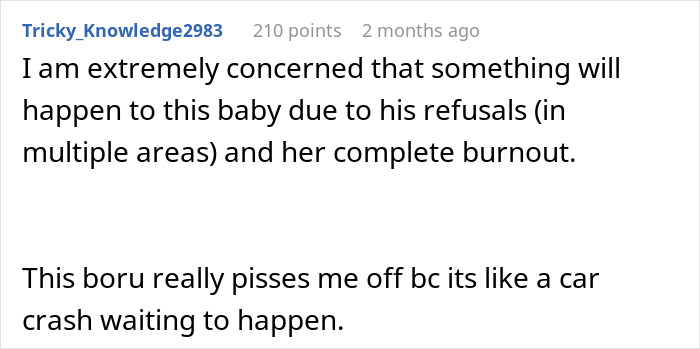 Comment expressing concern over burnt-out wife and husband refusing to feed the baby affecting child’s wellbeing. Comment expressing concern over burnt-out wife and husband refusing to feed the baby affecting child’s wellbeing.