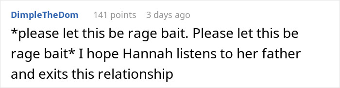 Comment expressing hope that Hannah heeds her father and leaves the relationship, related to refuse visiting girlfriend hospital.