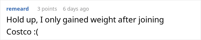 Comment about weight change after joining Costco, relating to a woman&rsquo;s weight loss journey of 130 lbs.