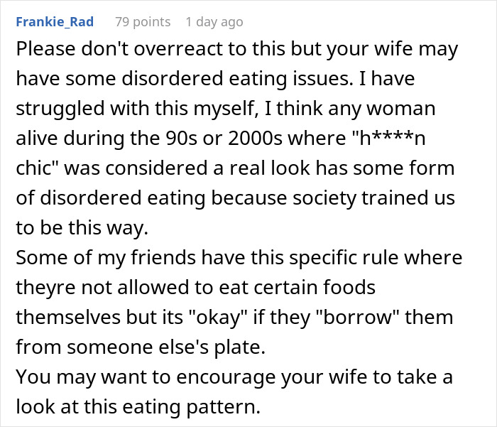 Comment discussing possible disordered eating issues related to wife secretly eating husband's fries, sparking family drama. Comment discussing possible disordered eating issues related to wife secretly eating husband's fries, sparking family drama.