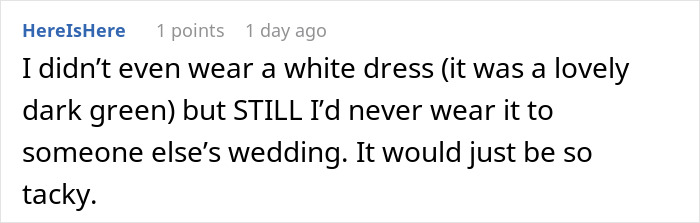 Comment about guest wearing own wedding dress being considered tacky at someone else's wedding in black text on white background.