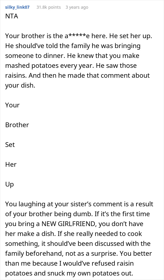 Commenter explains how man mocked sister&rsquo;s food and set up girlfriend with raisin mashed potatoes at dinner.