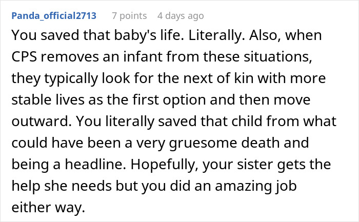 Comment praising a person for reporting sister to CPS, highlighting the saving of a baby's life and hope for sister’s help. Comment praising a person for reporting sister to CPS, highlighting the saving of a baby's life and hope for sister’s help.