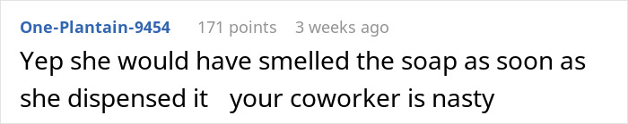 Text comment discussing coworker sensitive smells and mentioning soap scent affecting washing hands in an office conversation. Text comment discussing coworker sensitive smells and mentioning soap scent affecting washing hands in an office conversation.