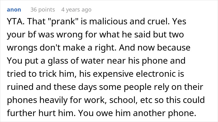 Woman tries to teach her boyfriend empathy by a prank, accidentally damaging his expensive phone with water near it.