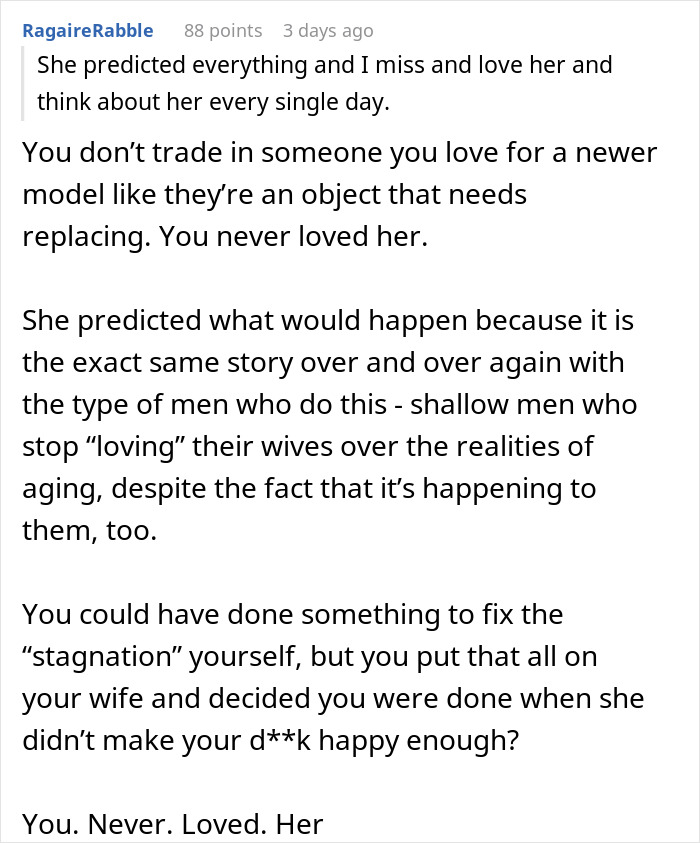 Comment discussing a man leaving wife for younger woman and the harsh realities he faces in relationships and aging.