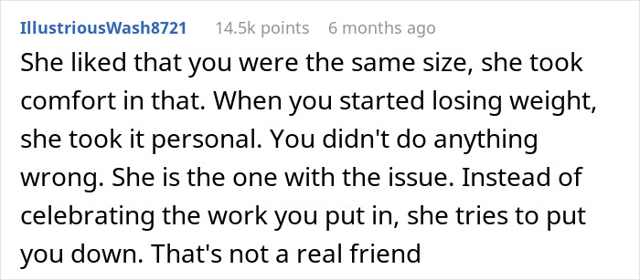 Text post from Reddit user IllustriousWash8721 explaining how a woman took losing weight personally from a coworker. Text post from Reddit user IllustriousWash8721 explaining how a woman took losing weight personally from a coworker.