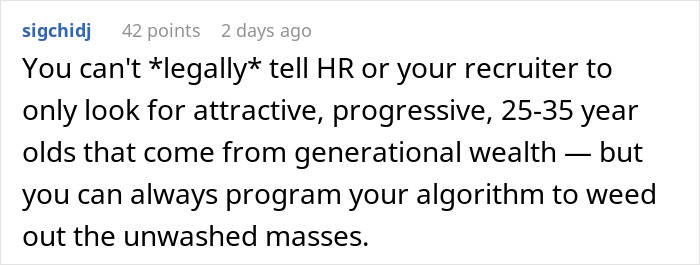 User comment about programming algorithms to filter candidates displayed on a screen during AI-scored job interview in real time. User comment about programming algorithms to filter candidates displayed on a screen during AI-scored job interview in real time.