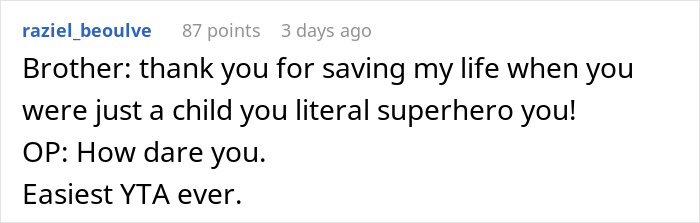 Screenshot of a Reddit comment where a woman makes her brother feel like she hates him after he thanks her for delivering him.