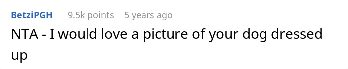 Screenshot of a Reddit comment where a man trolls his sister by asking for a picture of her dog dressed up.