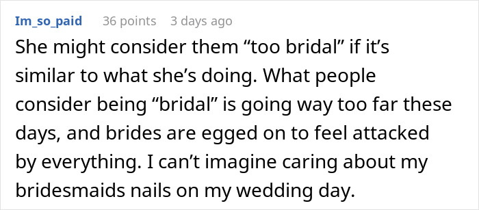Comment discussing bridesmaid doing her nails before wedding and bride feeling self-conscious about it.