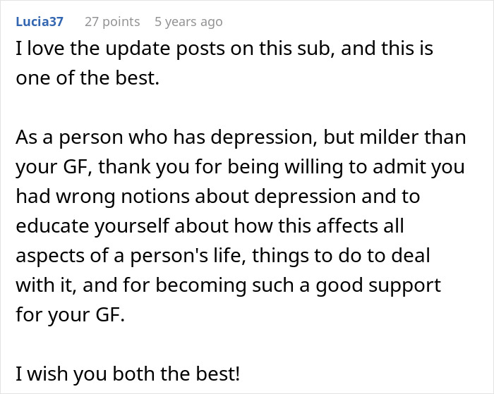 Reddit comment praising a user for understanding that depression is not an excuse for being lazy and supporting their girlfriend. Reddit comment praising a user for understanding that depression is not an excuse for being lazy and supporting their girlfriend.