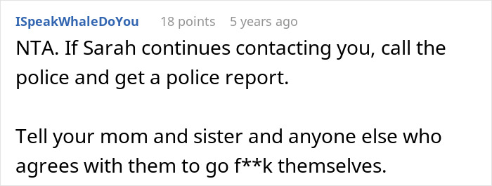 Comment from user advising to call the police if ex-fianc&eacute; continues contact after mom tries to reconcile them.