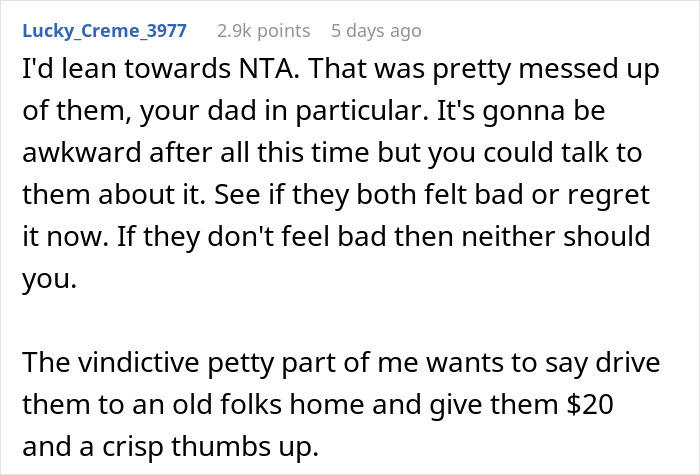 Comment expressing support for a teen kicked out by parents, suggesting confronting them about regret or lack of remorse. Comment expressing support for a teen kicked out by parents, suggesting confronting them about regret or lack of remorse.