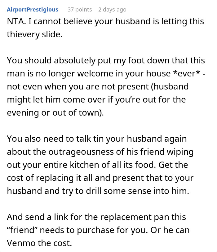 Screenshot of a forum comment discussing not wanting a friend to return after he ate everything owned by the family. Screenshot of a forum comment discussing not wanting a friend to return after he ate everything owned by the family.