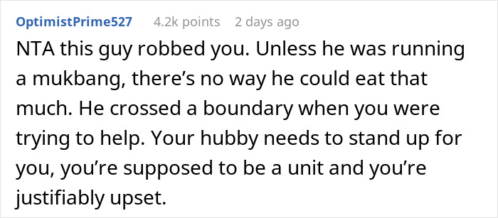 Comment discussing boundaries and upset feelings after friend ate everything owned, relating to wanting friend not to return. Comment discussing boundaries and upset feelings after friend ate everything owned, relating to wanting friend not to return.