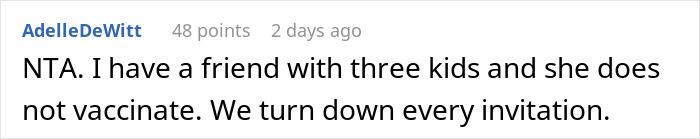 Comment discussing a friend who does not vaccinate her three kids and the choice to decline invitations due to unvaccinated children.