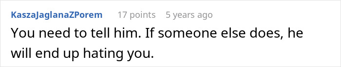 Comment discussing whether a guy should tell his son the harsh truth about his real parents.