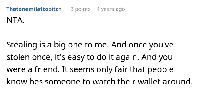 Comment discussing a man refusing to forgive an ex-friend who stole money and still calls him a thief years later.