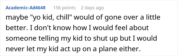 Man telling disruptive kid on a plane to be quiet, causing tension with the upset mom during the flight.