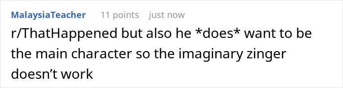 Reddit comment discussing the desire to be the main character in workplace quiet gossip drama.