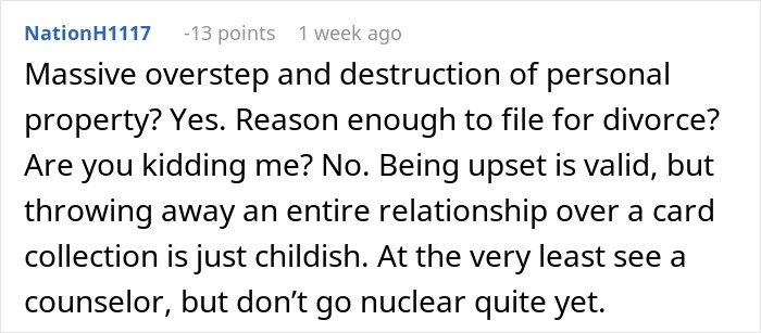 Comment discussing the controversy of a wife discarding her husband's Pok&eacute;mon card collection, calling it childish and extreme.