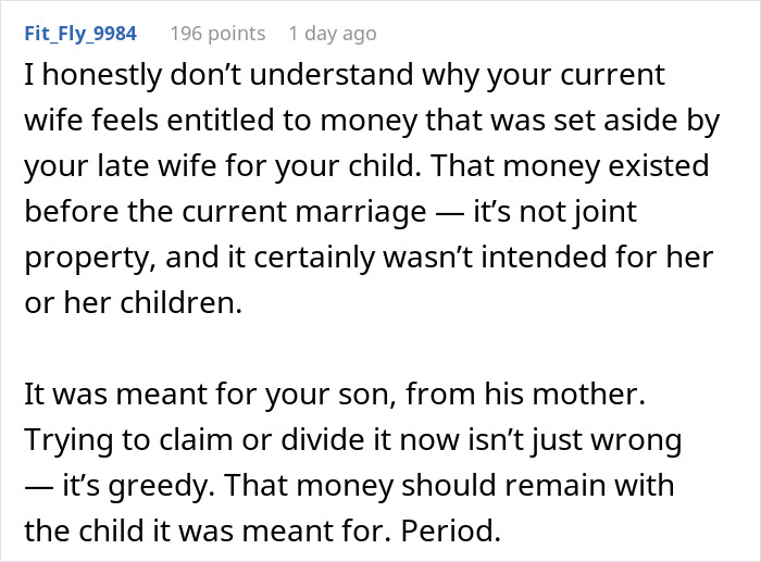 Comment discussing wife&rsquo;s tantrum over stepson&rsquo;s inheritance from late mother and entitlement to the money.
