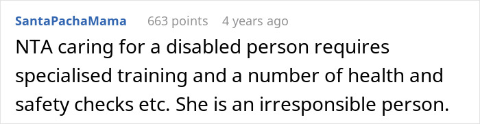 Comment discussing the care of a disabled person needing specialized training and health and safety checks. Comment discussing the care of a disabled person needing specialized training and health and safety checks.