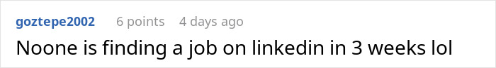 Screenshot of a LinkedIn comment stating no one is finding a job on LinkedIn in 3 weeks, illustrating easily replaceable employee lost big client.