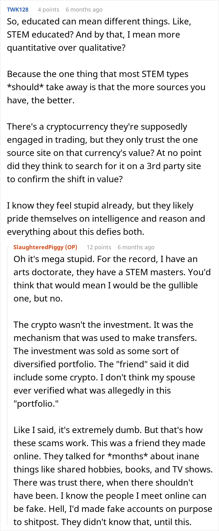 Screenshot of a Reddit discussion about an educated person falling for a scam investment leading to debt and no savings. Screenshot of a Reddit discussion about an educated person falling for a scam investment leading to debt and no savings.
