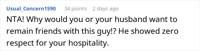 Screenshot of a Reddit comment saying no one is the a*****e for not wanting a friend back after he ate everything owned. Screenshot of a Reddit comment saying no one is the a*****e for not wanting a friend back after he ate everything owned.