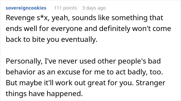 Comment discussing revenge and bad behavior in the context of a wife cheating and starting a new life with her lover. Comment discussing revenge and bad behavior in the context of a wife cheating and starting a new life with her lover.