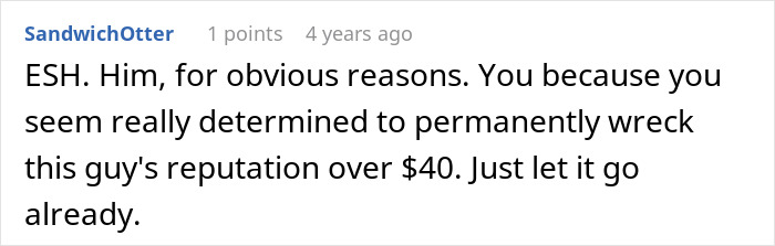 Comment discussing a man refusing to forgive ex-friend who stole $40, still calling him a thief years later.