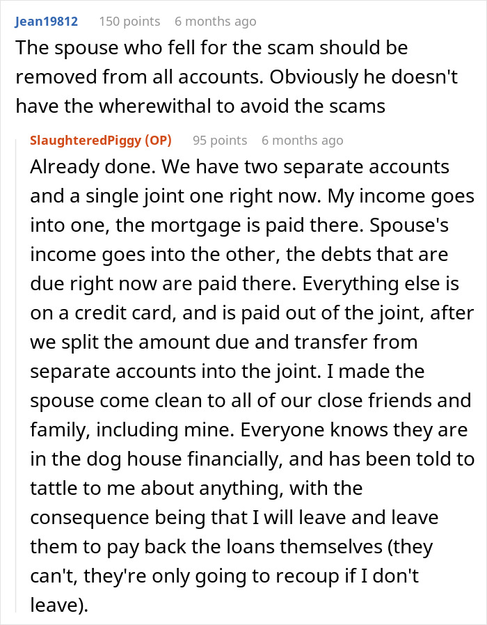 Reddit users discuss an educated person falling for a scam investment, causing zero savings and immense debt in a marriage. Reddit users discuss an educated person falling for a scam investment, causing zero savings and immense debt in a marriage.