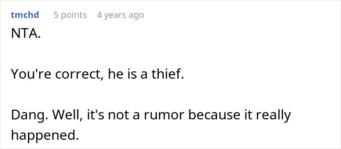 User comment on forum stating a man refuses to forgive ex-friend who stole money, still calls him a thief years later.