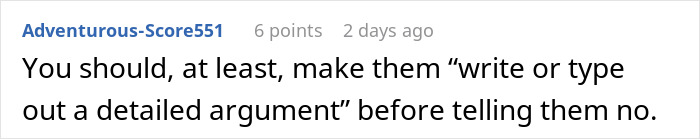 Screenshot of a Reddit comment about making someone write a detailed argument before denying their request.