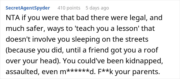 Comment from user SecretAgentSpyder discussing risks faced by a teen after parents kicked them out and support from a friend. Comment from user SecretAgentSpyder discussing risks faced by a teen after parents kicked them out and support from a friend.