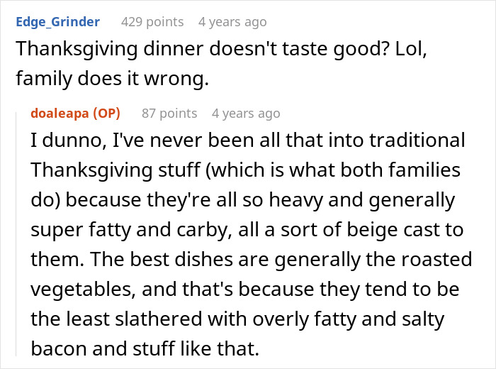 Comments on a woman upset as her husband assumed she planned Thanksgiving despite never doing so.