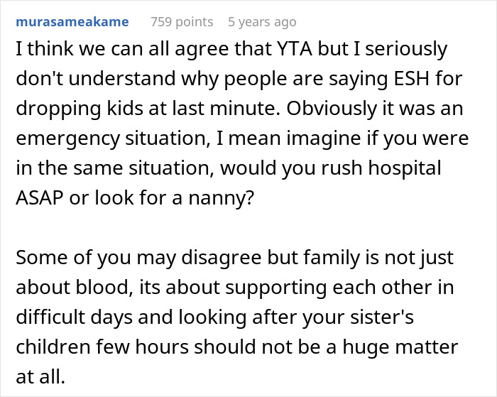 Comment discussing family support during a family emergency and issues with kicking out sister&rsquo;s kids last minute.