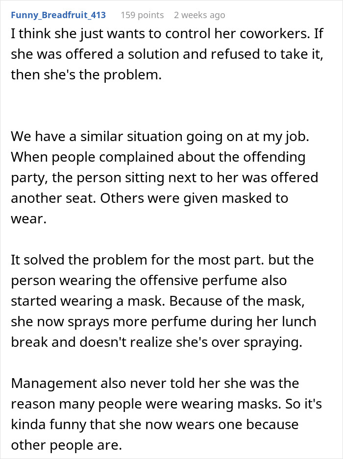 Workplace bans perfume to accommodate employee with allergies, but she continues to complain about coworkers' actions.