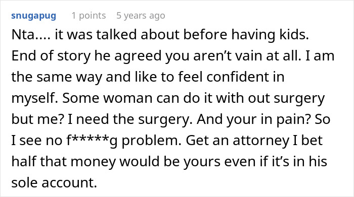 Comment discussing a woman&rsquo;s dream of having a tummy tuck and losing her $15k savings to her husband.