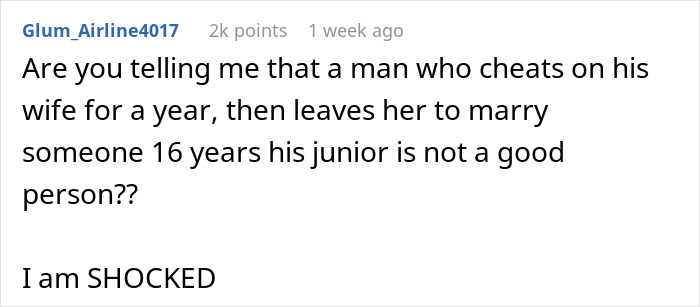 Comment expressing shock about a husband cheating, leaving his wife, and marrying someone much younger.