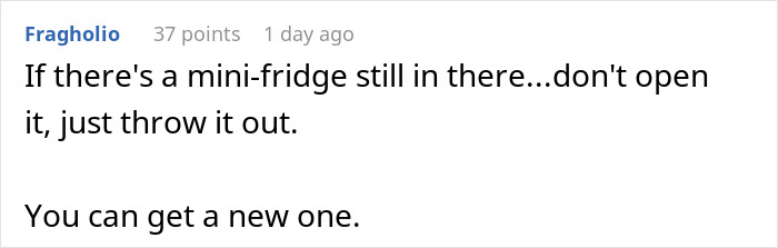 Reddit comment advising to discard a mini-fridge found while cleaning a deceased coworker&rsquo;s office frozen in grime.
