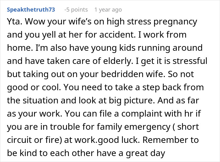 Commenter addressing stress of man snapping at pregnant bedridden wife for being too needy during work meeting.
