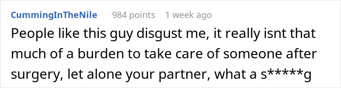 Comment criticizes slacker hubby planning to avoid caring for wife after surgery, friend considers exposing him.