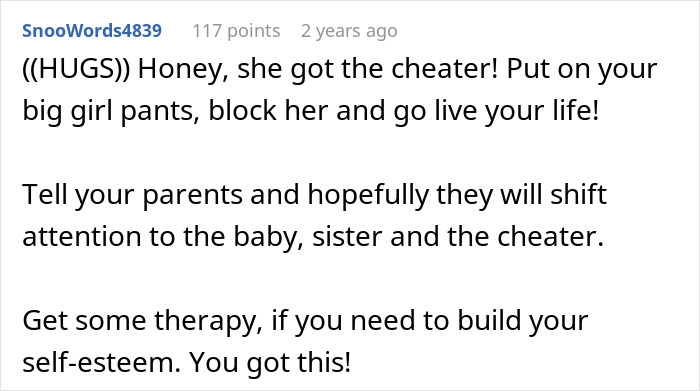 Comment encouraging a woman to block her petty sister and seek therapy to rebuild self-esteem after life disruption. Comment encouraging a woman to block her petty sister and seek therapy to rebuild self-esteem after life disruption.