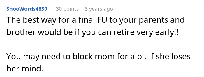 Reddit comment discussing early retirement as a way to handle family issues related to golden child lost parents money crypto.