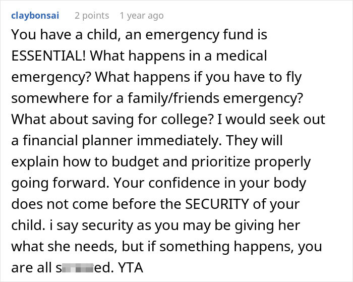 Comment criticizes a single mom on spending thousands on plastic surgery instead of prioritizing financial security for her child.