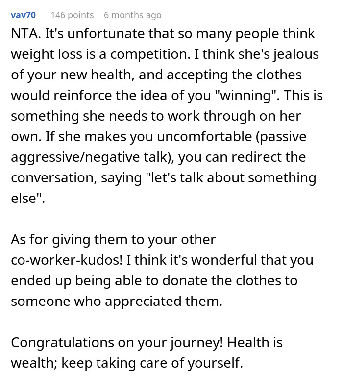Comment discussing coworker jealousy over weight loss and refusing old skinny clothes in a workplace setting. Comment discussing coworker jealousy over weight loss and refusing old skinny clothes in a workplace setting.